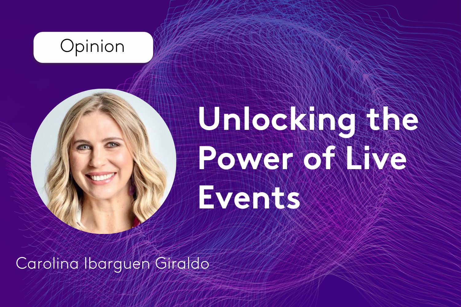 Unlocking the Power of Live Events
