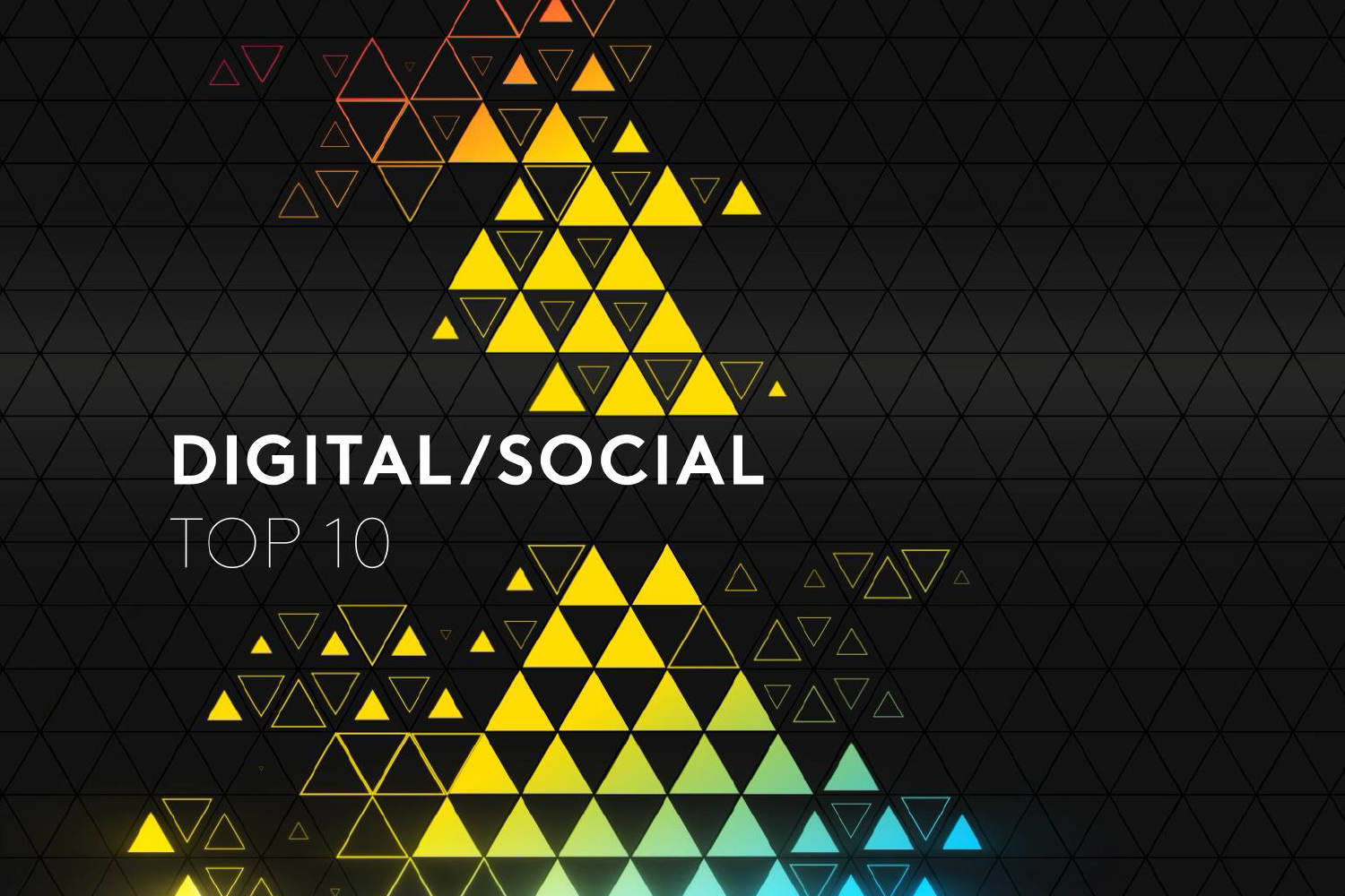 Digital / Social Top 10