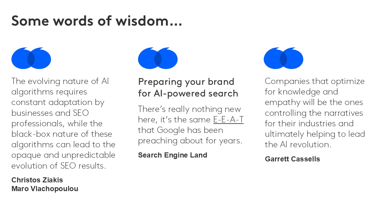 A text box showing 3 quotations from key opinion leaders about the role of transparency, content quality, and empathy when responding to the AI search evolution